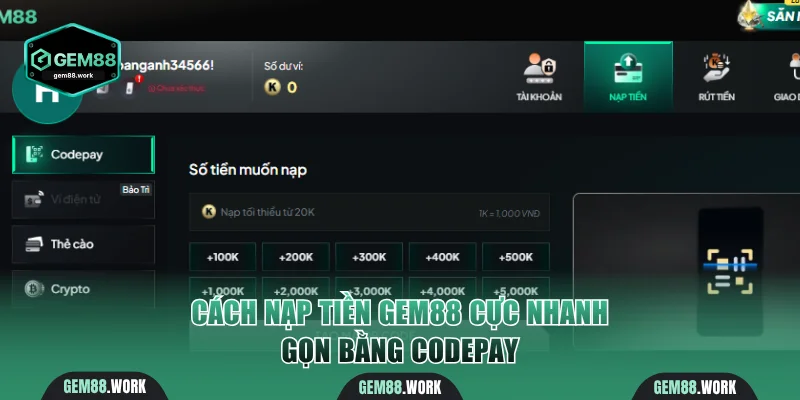 Nạp Tiền Gem88 - Cách Tạo Lệnh Chuyển Vốn Thành Công 100% Cách nạp tiền Gem88 cực nhanh gọn bằng Codepay